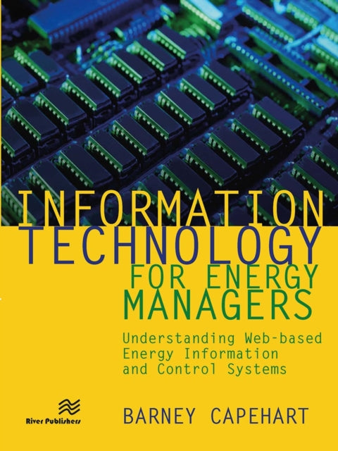 Book cover of: Information Technology for Energy Managers