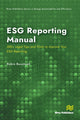 Book cover of: ESG Reporting Manual: 500+ Legal Tips and Tricks to Improve Your ESG Reporting. By: Robin Boustead