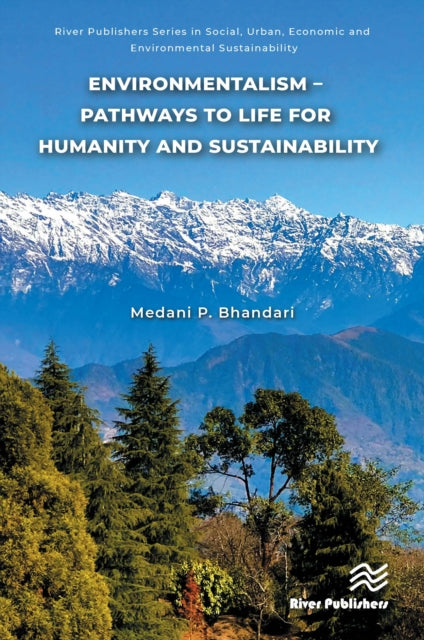 Book cover of: Environmentalism – Pathways to Life for Humanity and Sustainability