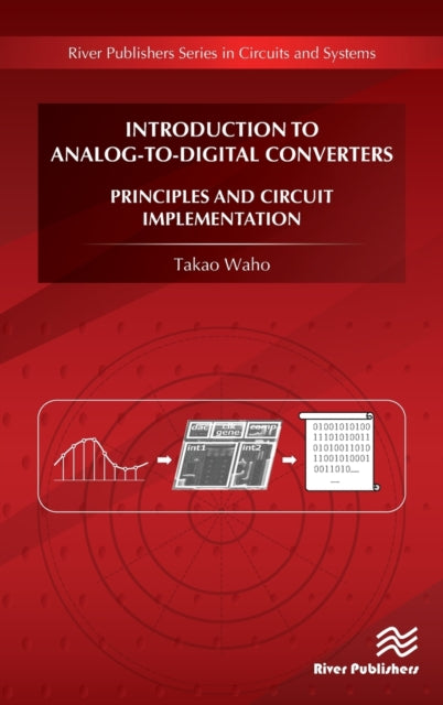 Book cover of: Introduction to Analog-to-Digital Converters. By: Takao Waho
