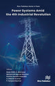 Book cover of: Power Systems Amid the 4th Industrial Revolution. By: Diaa-Eldin A. Mansour
