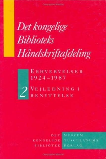 Book cover of: Det Kongelige Biblioteks Handskriftsamling: Erhvervelser 1924-1987 - 2-Volume Set. By: Birgitte Possing