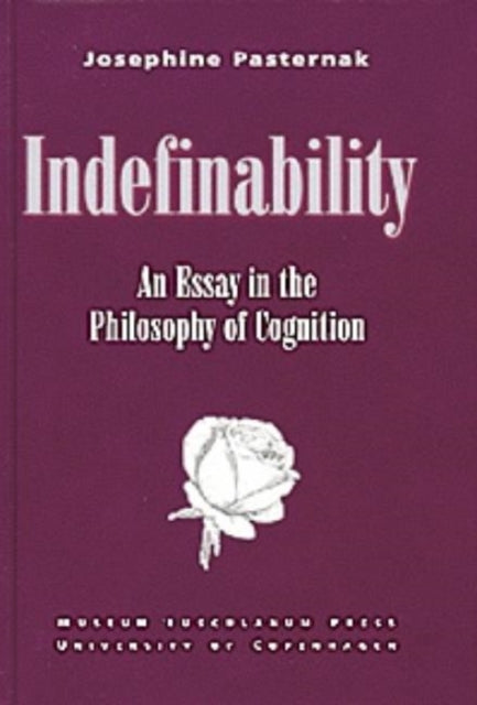 Book cover of: Indefinability. By: Josephine Pasternak