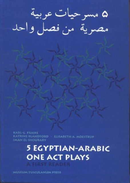 Book cover of: Five Egyptian-Arabic One Act Plays. By: Karl G. Prasse