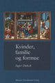 Book cover of: Kvinder, familie og formue. By: Inger Dübeck