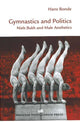 Book cover of: Gymnastics & Politics. By: Hans Bonde