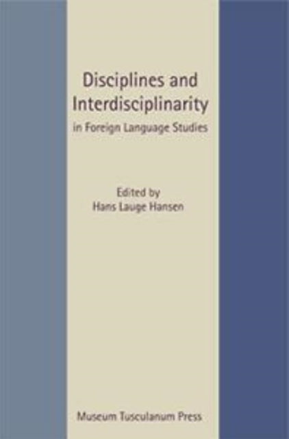 Book cover of: Discipline & Interdisciplinarity. By: Jans Lauge Hansen
