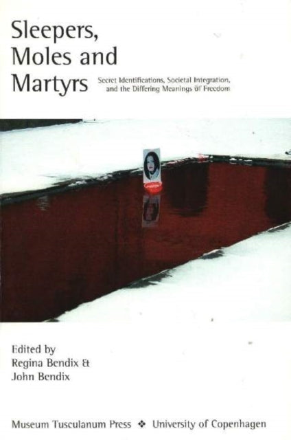 Book cover of: Sleepers, Moles & Martyrs
