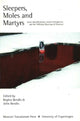 Book cover of: Sleepers, Moles & Martyrs