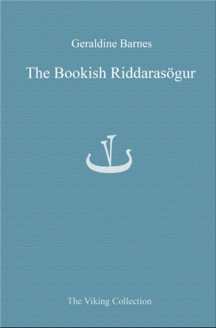 Book cover of: Bookish Riddarasogur. By: Geraldine Barnes