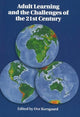 Book cover of: Adult Learning & the Challenges of the 21st Century