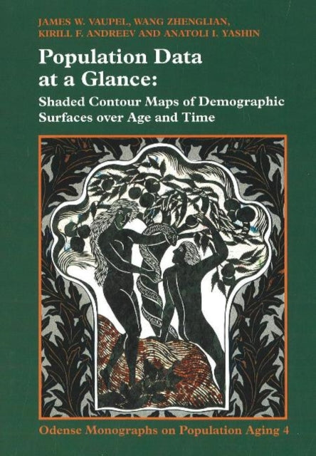 Book cover of: Population Data at a Glance. By: James W. Vaupel