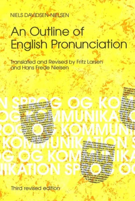 Book cover of: Outline of English Pronunciation. By: Niels Davidsen-Nielsen