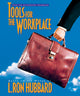 Book cover of: Tools for the Workplace. By: L. Ron Hubbard