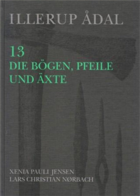 Book cover of: Illerup Adal 13. By: Xenia Pauli Jensen