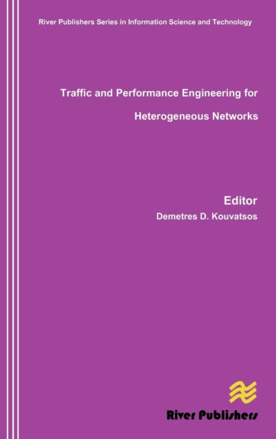 Book cover of: Traffic and Performance Engineering for Heterogeneous Networks