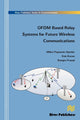 Book cover of: Ofdm Based Relay Systems for Future Wireless Communications