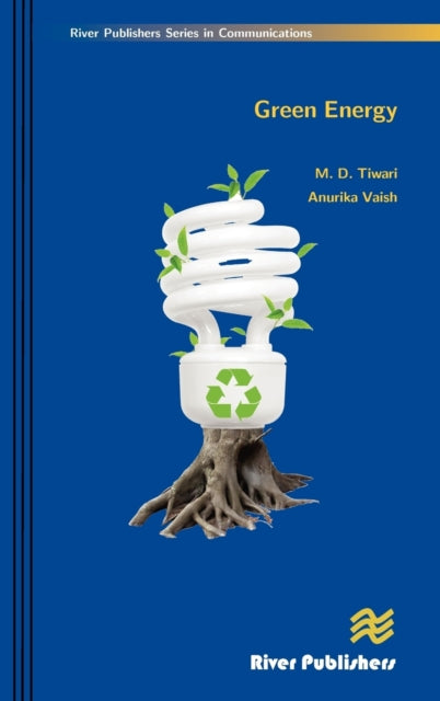 Book cover of: Green Energy. By: M. D. Tiwari
