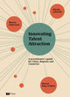 Book cover of: Innovating Talent Attraction