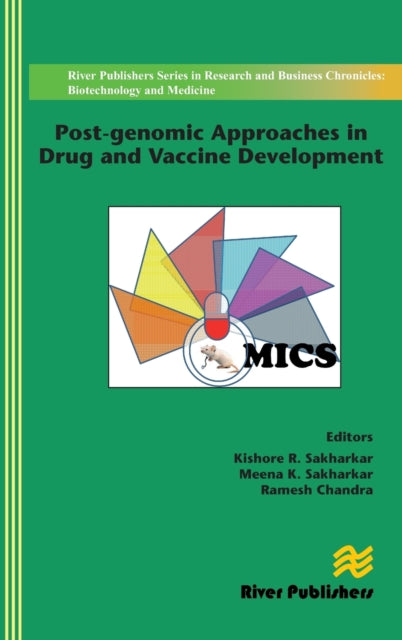 Book cover of: Post-genomic Approaches in Drug and Vaccine Development. By: Kishore R. Sakharkar