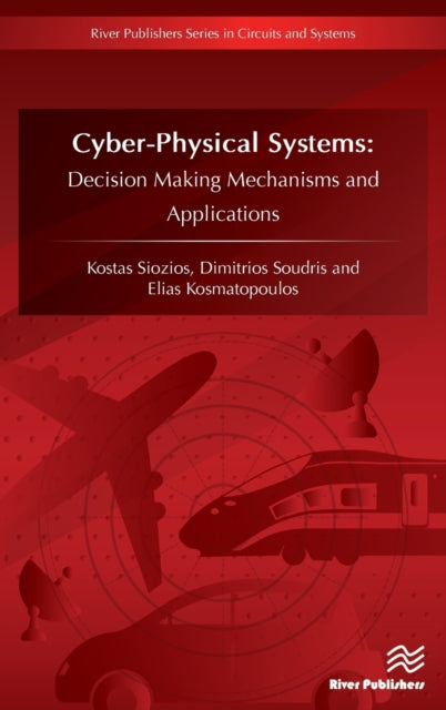 Book cover of: CyberPhysical Systems. By: Kostas Siozios