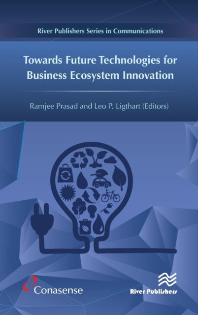 Book cover of: Towards Future Technologies for Business Ecosystem Innovation