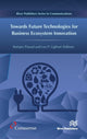 Book cover of: Towards Future Technologies for Business Ecosystem Innovation