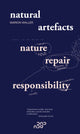 Book cover of: Natural Artefacts: Nature, Repair, Responsibility. By: Marion Waller