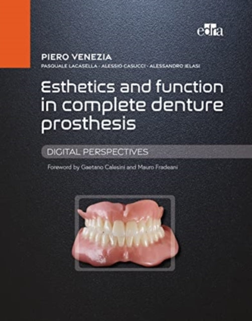 Book cover of: Esthetics and Function in Complete Denture Prosthesis. By: Piero Venezia
