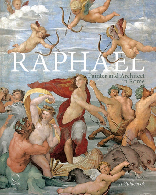 Book cover of: Raphael, Painter and Architect in Rome. By: Francesco Benelli