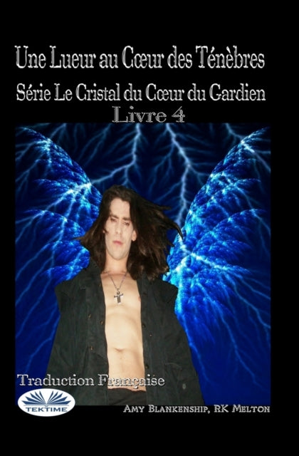 Book cover of: Lueur au Coeur des Tenebres