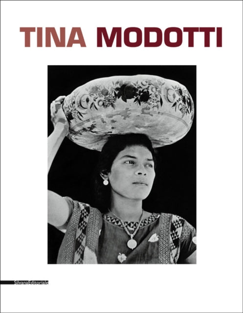Book cover of: Tina Modotti. By: Tina Modotti