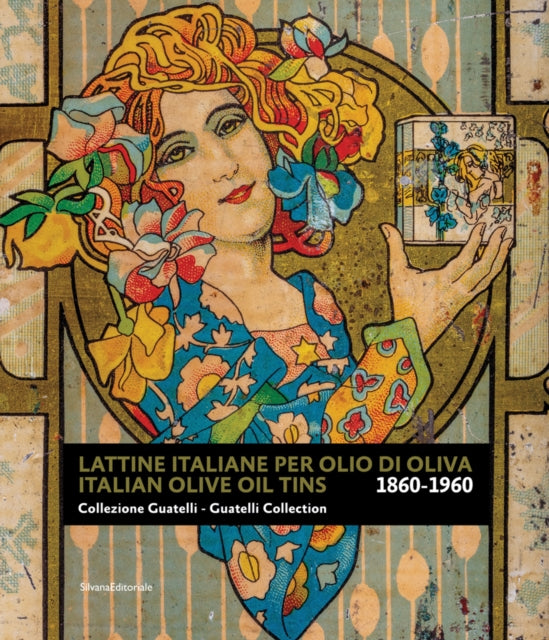 Book cover of: Italian Olive Oil Tins. By: Daniela Lauria