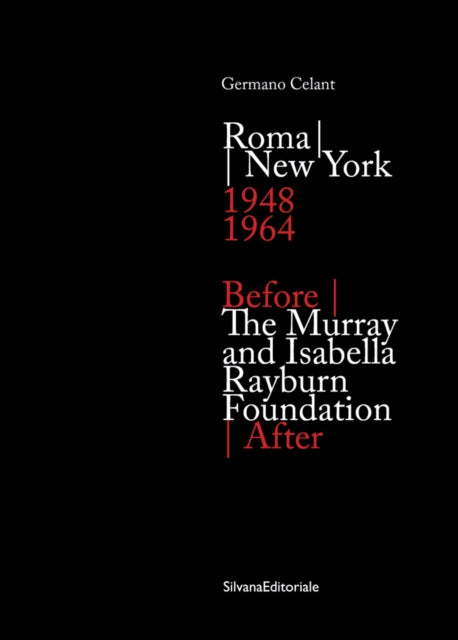 Book cover of: Murray and Isabella Rayburn Foundation. By: Germano Celant