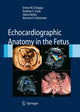 Book cover of: Echocardiographic Anatomy in the Fetus. By: Enrico M. Chiappa