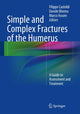 Book cover of: Simple and Complex Fractures of the Humerus. By: Filippo Castoldi