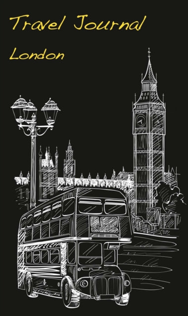 Book cover of: Travel Journal: London. By: Marisa Vestita