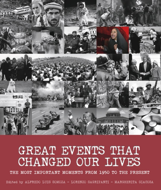 Book cover of: Great Events that Changed Our Lives. By: Alfredo Luis SOMOZA