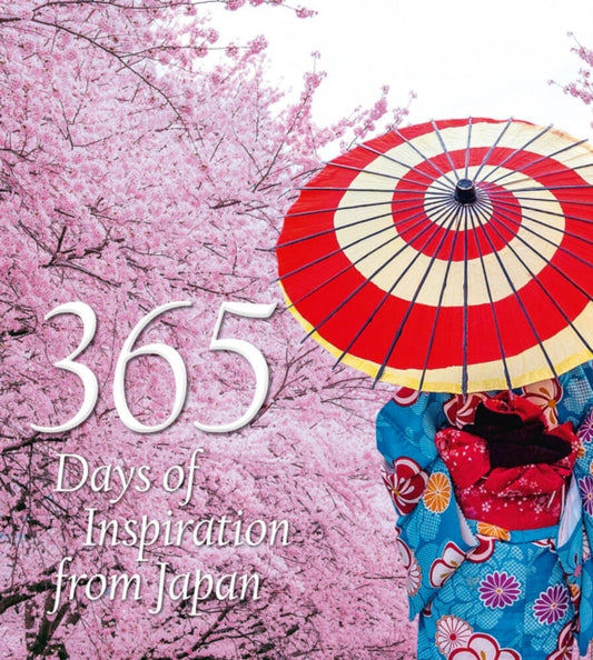 Book cover of: 365 Days of Inspiration from Japan. By: Maria Grazia Fortino