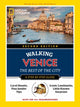 Book cover of: National Geographic Walking Venice, 2nd Edition. By: National Geographic