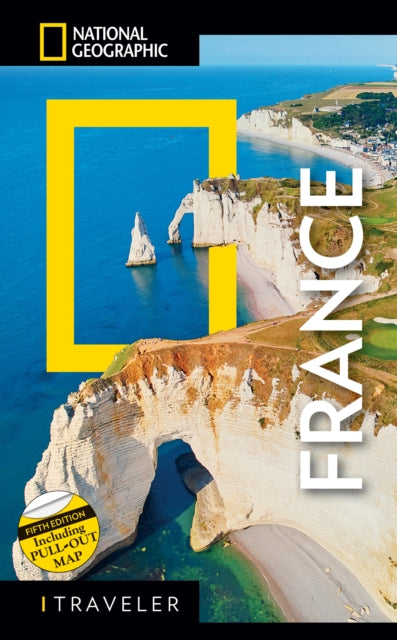 Book cover of: National Geographic Traveler France 5th Edition. By: National Geographic