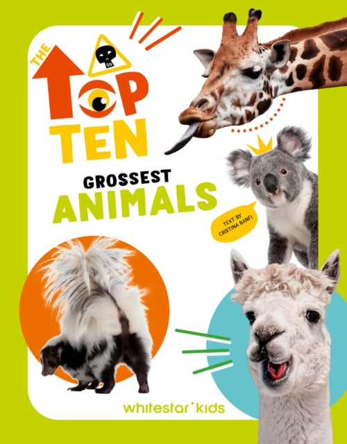 Book cover of: Top Ten: Grossest Animals