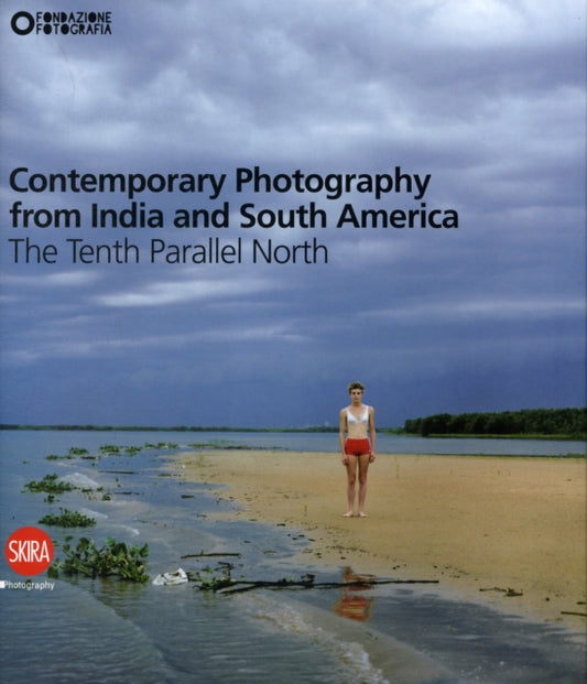 Book cover of: Contemporary Photography from India and South America. By: Claudia Fini