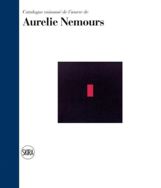 Book cover of: Aurelie Nemours: Catalogue raisonne. By: Serge Lemoine
