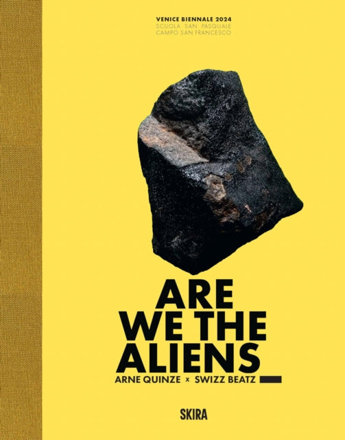 Book cover of: Arne Quinze: Are We The Aliens_. By: Arne Quinze