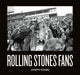 Book cover of: Rolling Stones Fans. By: Joseph Szabo