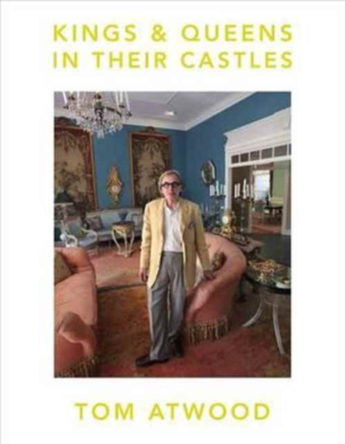 Book cover of: Kings & Queens in Their Castles. By: T. Atwood