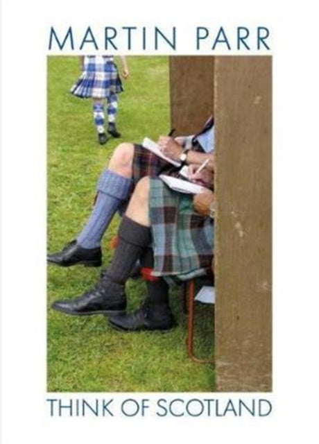 Book cover of: Martin Parr: Think of Scotland. By: Martin Parr