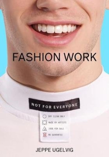 Book cover of: Jeppe Ugelvig: Fashion Work 1993–2019. By: Jeppe Ugelvig
