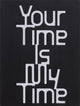 Book cover of: Your Time is My Time. By: Annika Toots